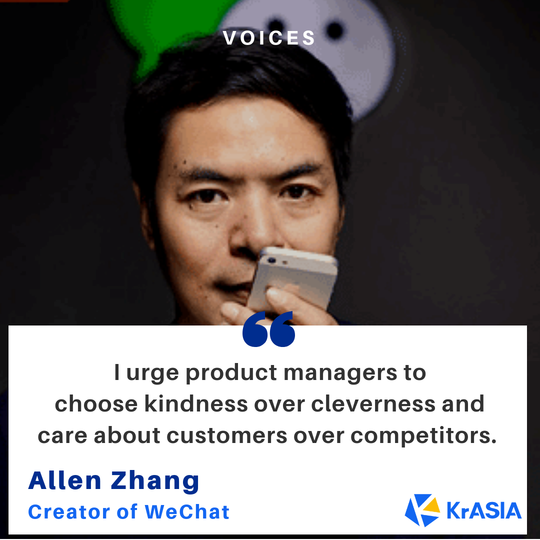 WeChat creator Allan Zhang quoted Jeff Bezos to warn product managers to choose kindness over cleverness