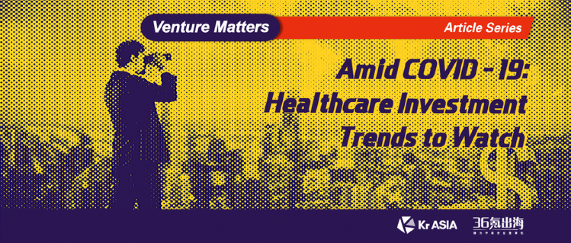 The top China healthcare investment trends in 2020, according to investors