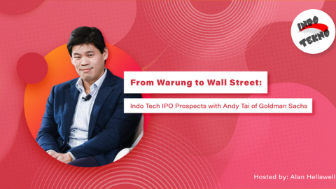 From Warung to Wall Street: Indo tech IPO prospects with Andy Tai of Goldman Sachs | The Indo Tekno Podcast