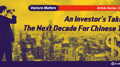 An investor’s take on the next decade for Chinese tech