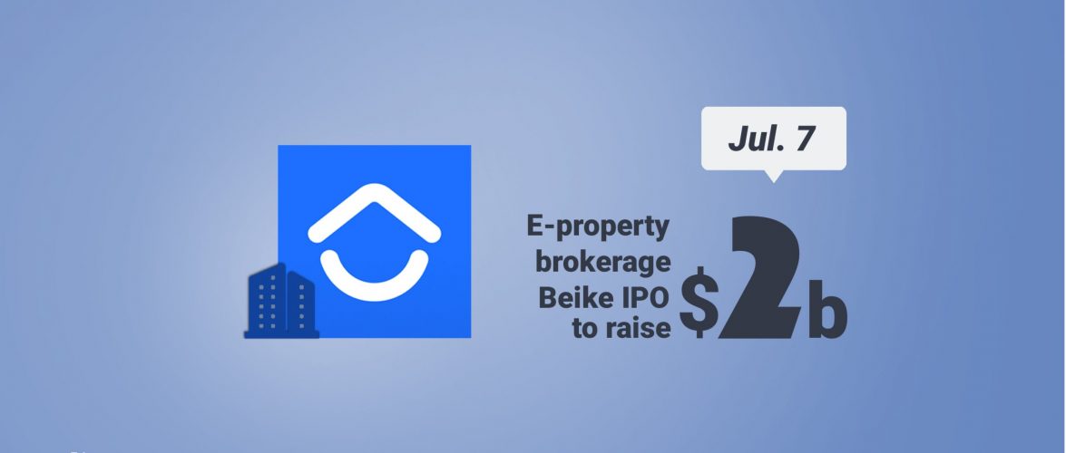 KEY STAT | Tencent-backed real estate firm Beike to file IPO in the US