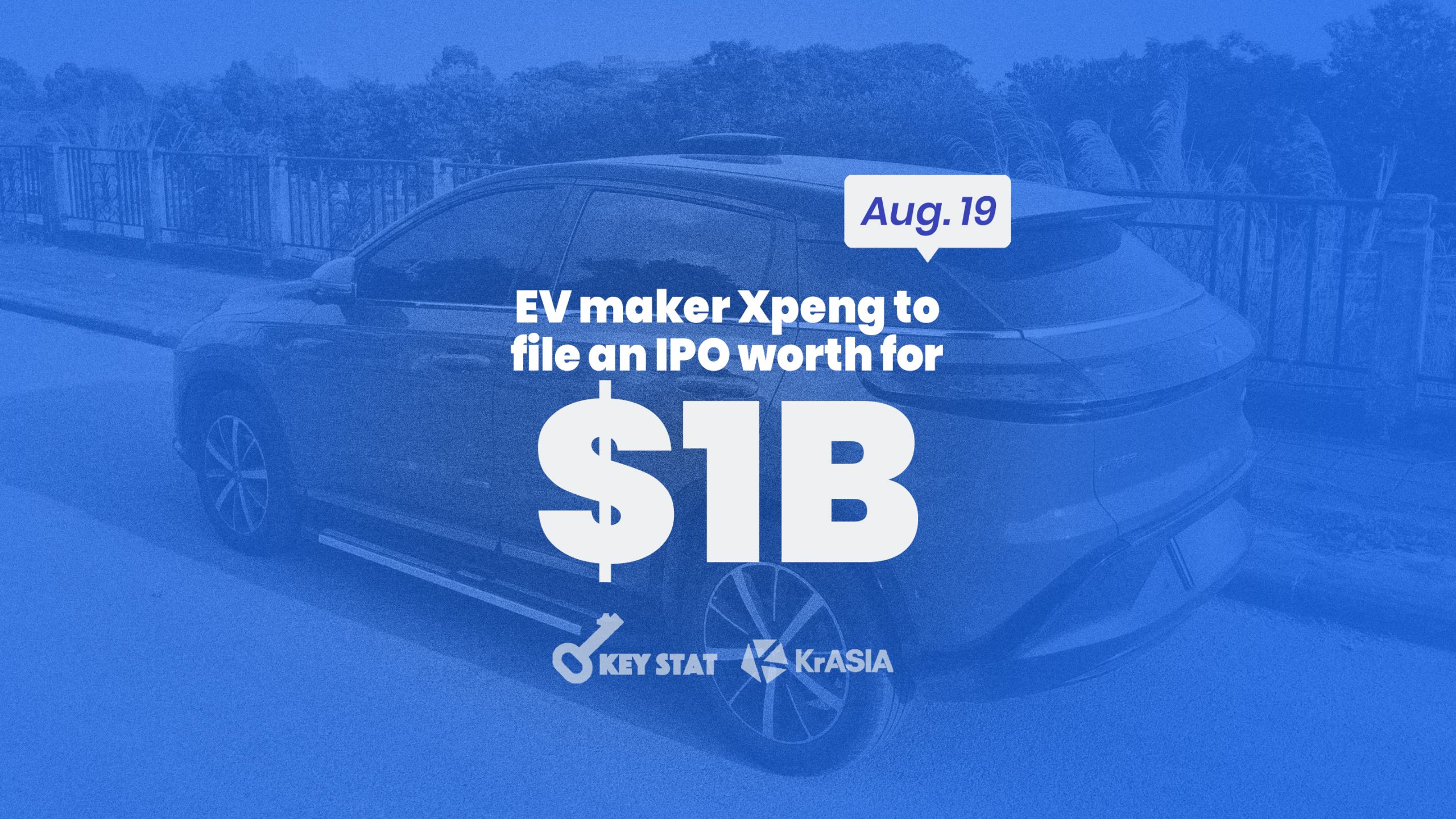 KEY STAT | China’s EV maker Xpeng reportedly filing for US IPO