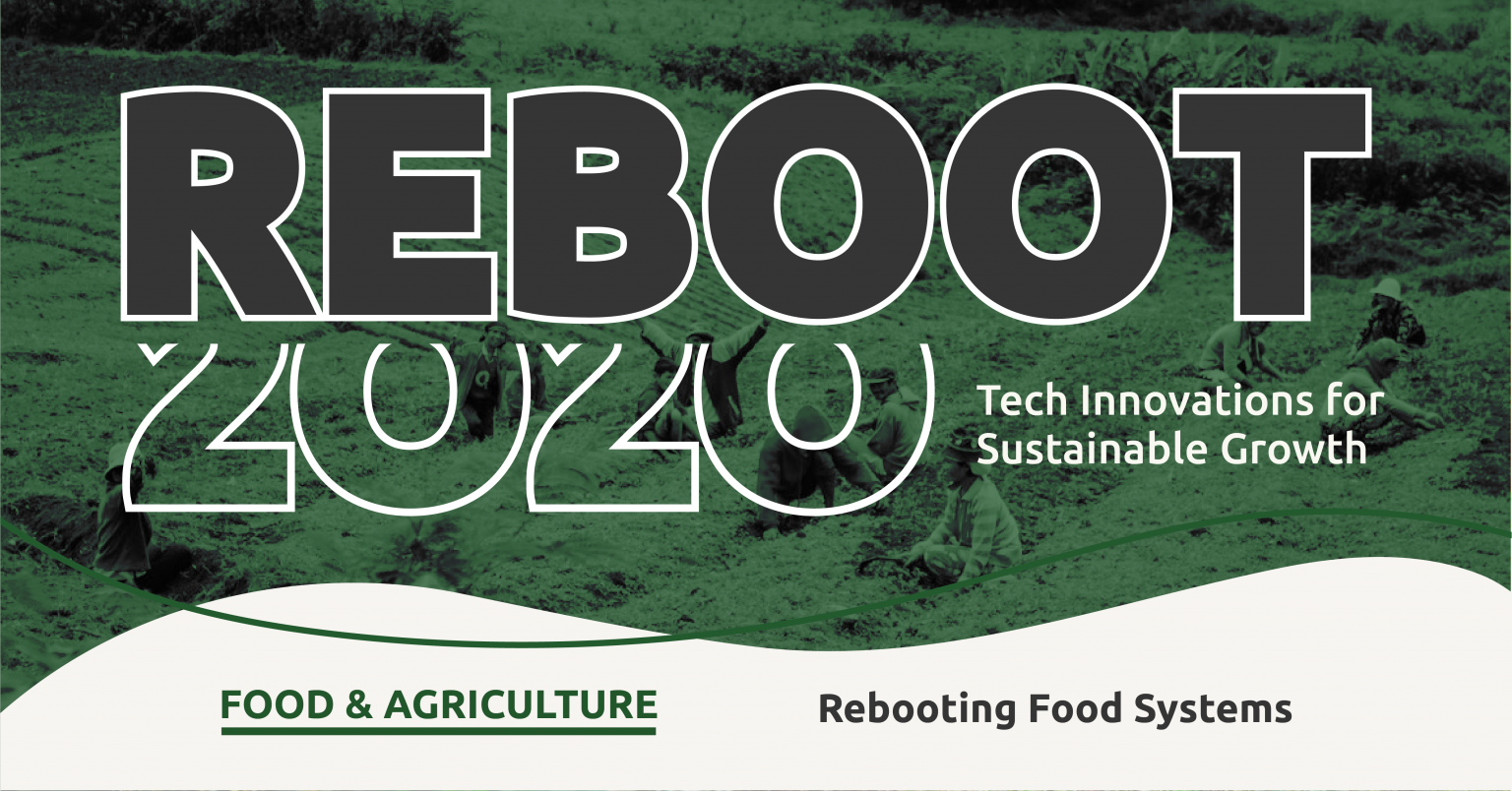Rebooting food systems: Better supply, quality, and diversity from farm to table