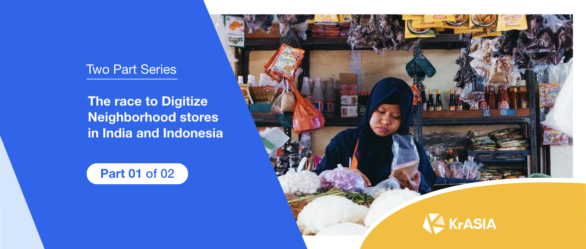 The race to digitize neighborhood stores in India and Indonesia (Part 1 of 2)
