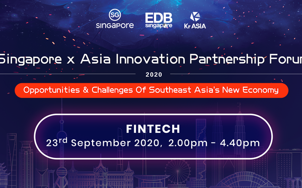 Singapore x Asia Innovation Partnership Forum｜Fintech – Event Recap