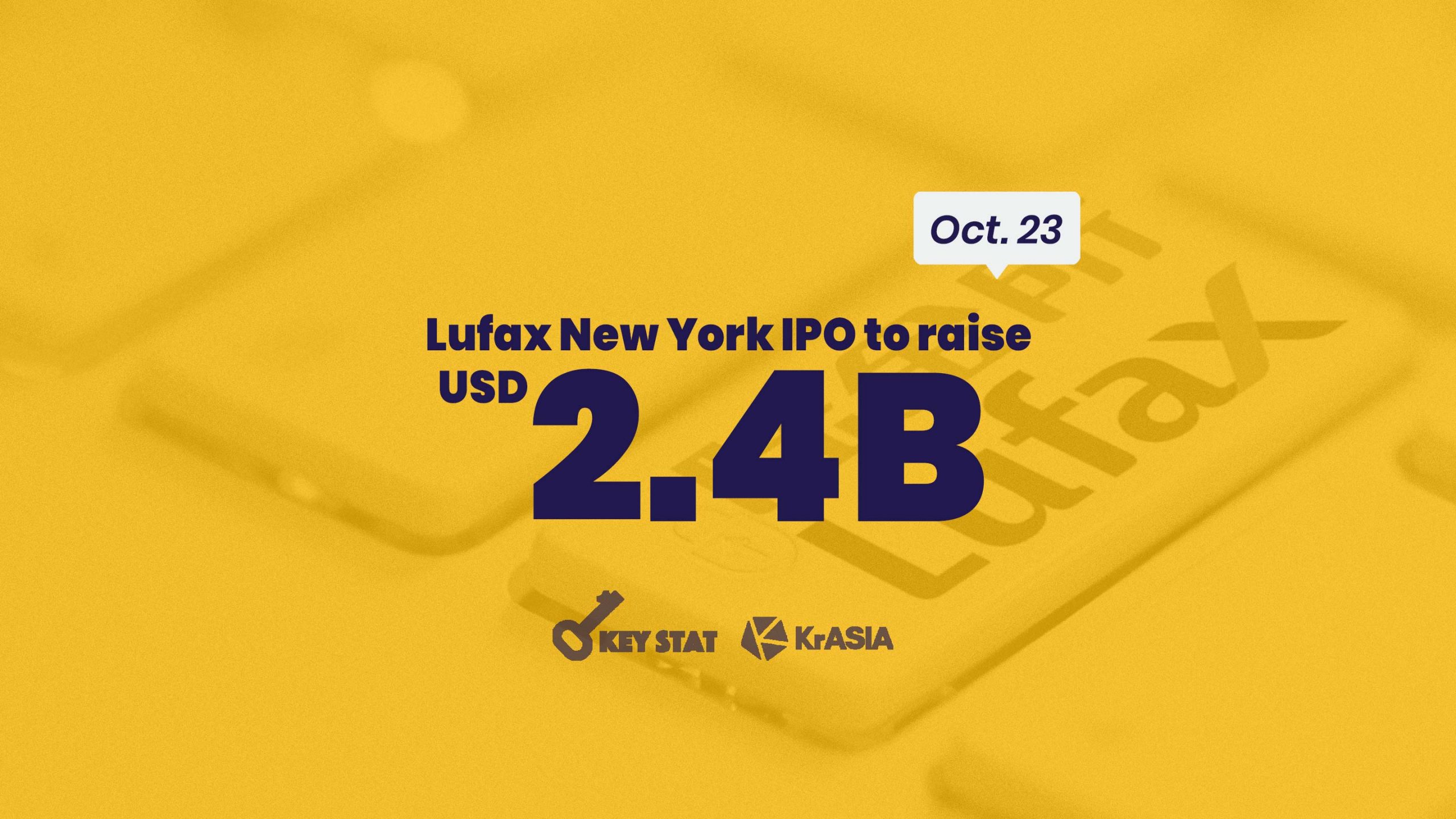 KEY STAT | Chinese fintech unicorn Lufax to collect USD 2.36 billion in New York IPO