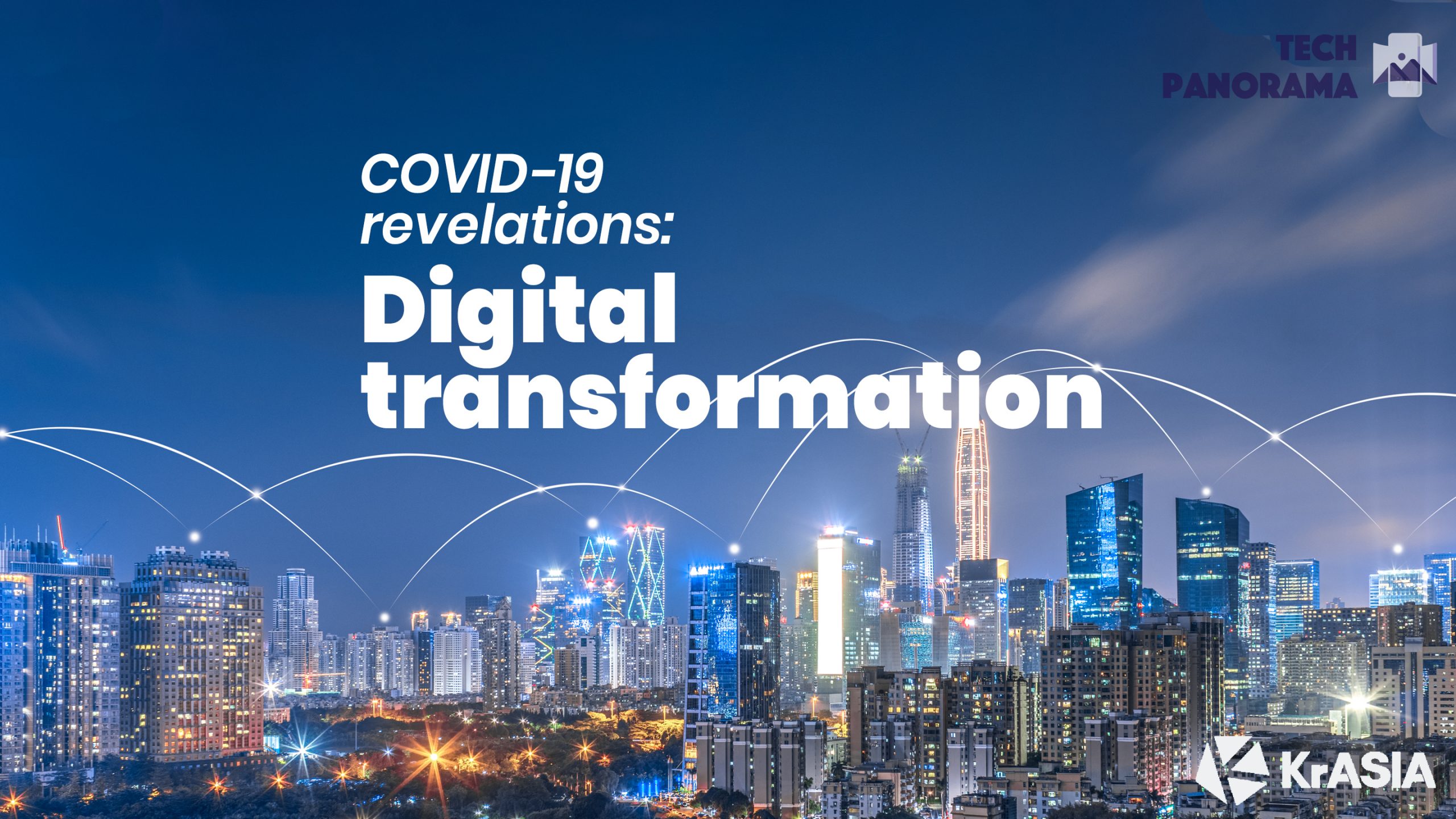 TECH PANO | How COVID-19 is forcing companies’ digital transformation