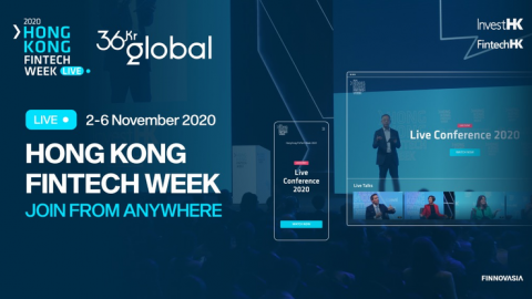 Hong Kong FinTech Week 2020 humanises fintech and drive growth
