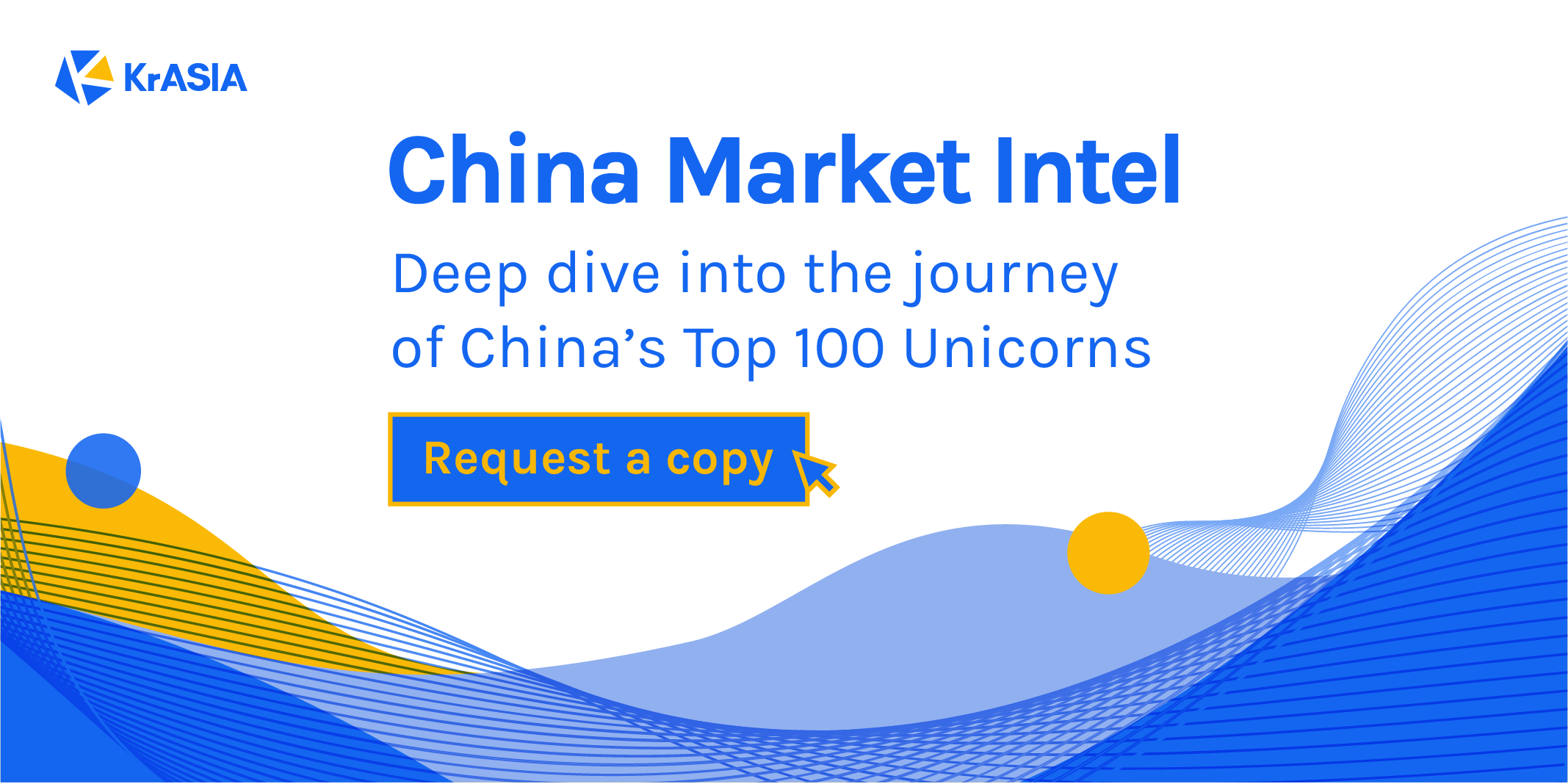 China Market Intel Report: Zoom into China’s top 100 unicorns
