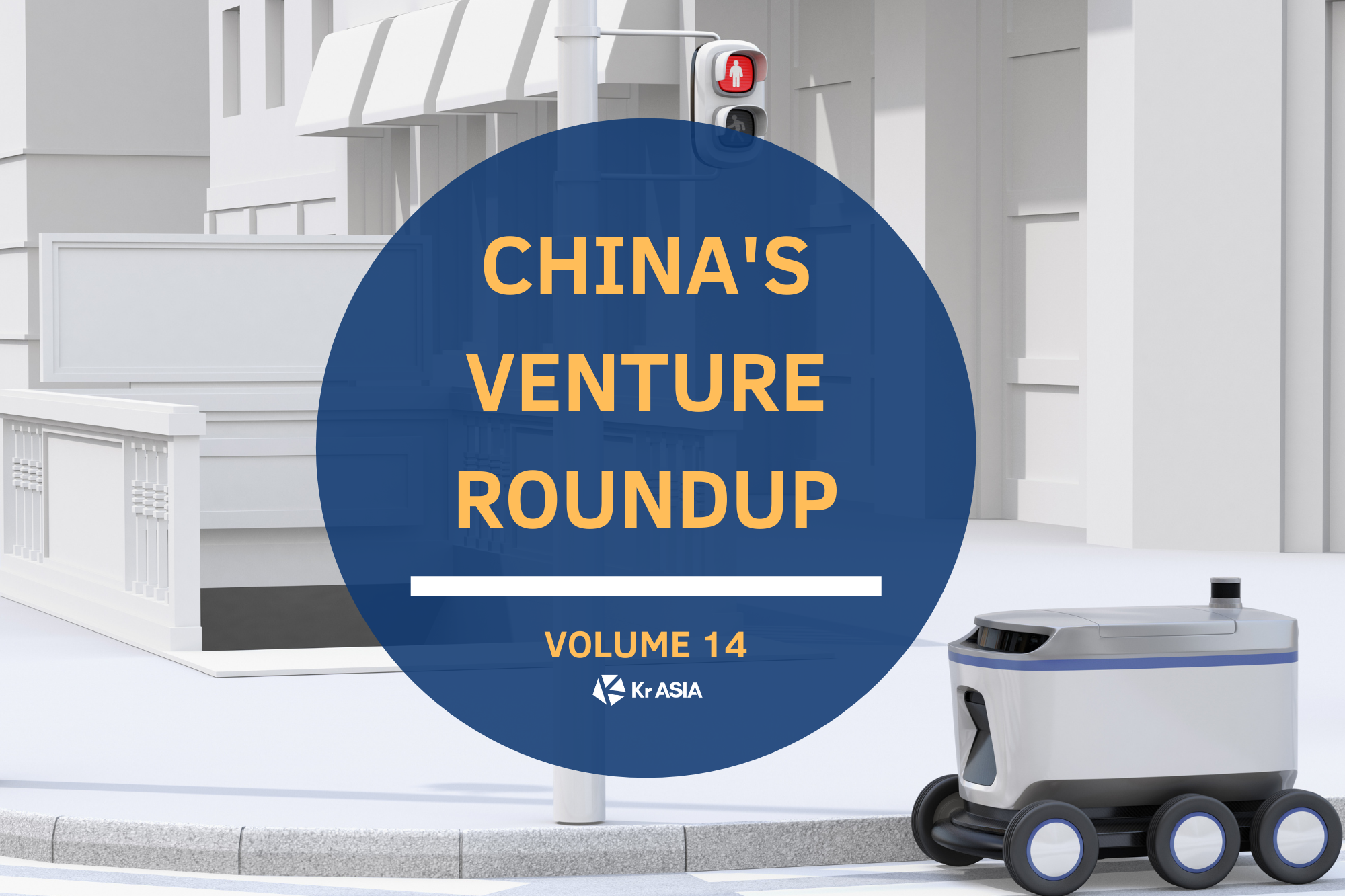 Designed to replace human labour: ‘Yours’ autonomous delivery robot | China Venture Roundup Volume 14