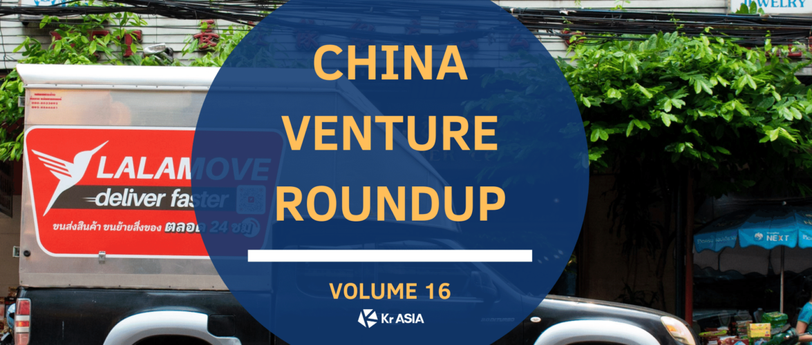 Sequoia Capital China leads Lalamove USD 500 mil round | China Venture Roundup Volume 16