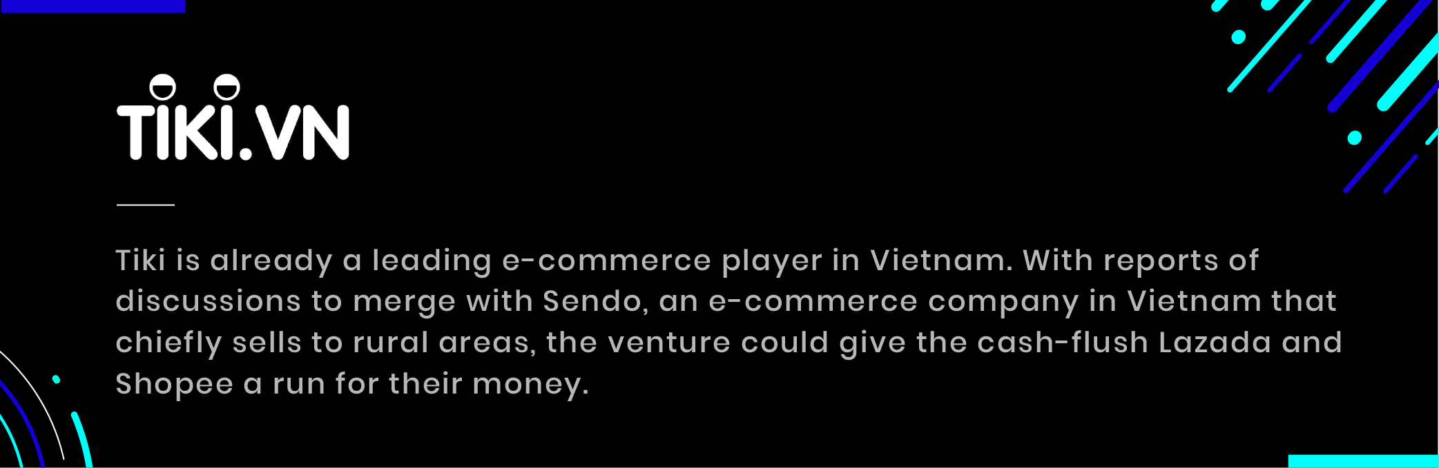 Tiki leading ecommerce vietnam merge with Sendo sells to rural areas 