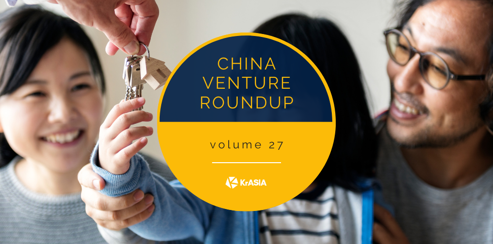 Tencent adds real estate services to its diverse portfolio | China Venture Roundup Volume 27