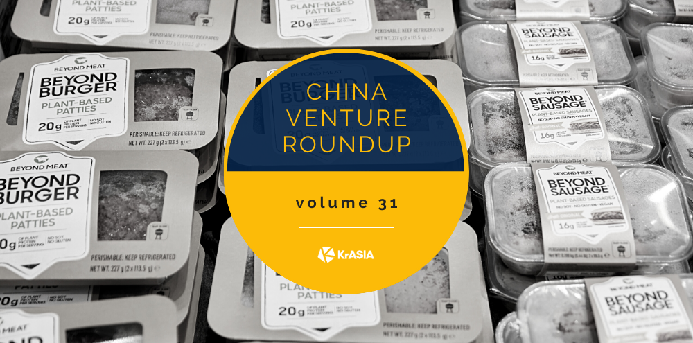 Beyond Meat makes a move on China | China Venture Roundup Volume 31
