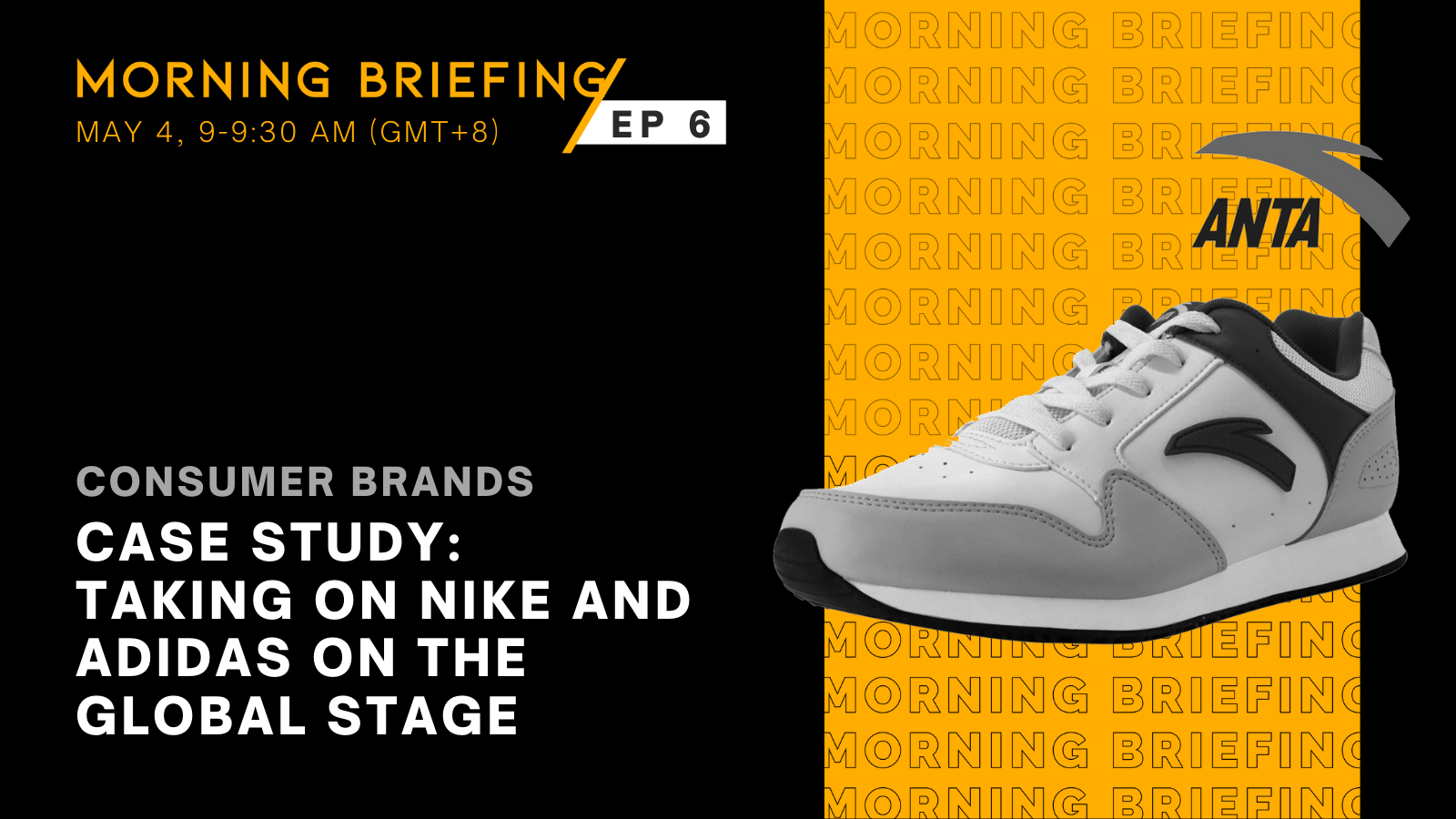 ANTA takes on Nike and Adidas | Morning Briefing Ep 6
