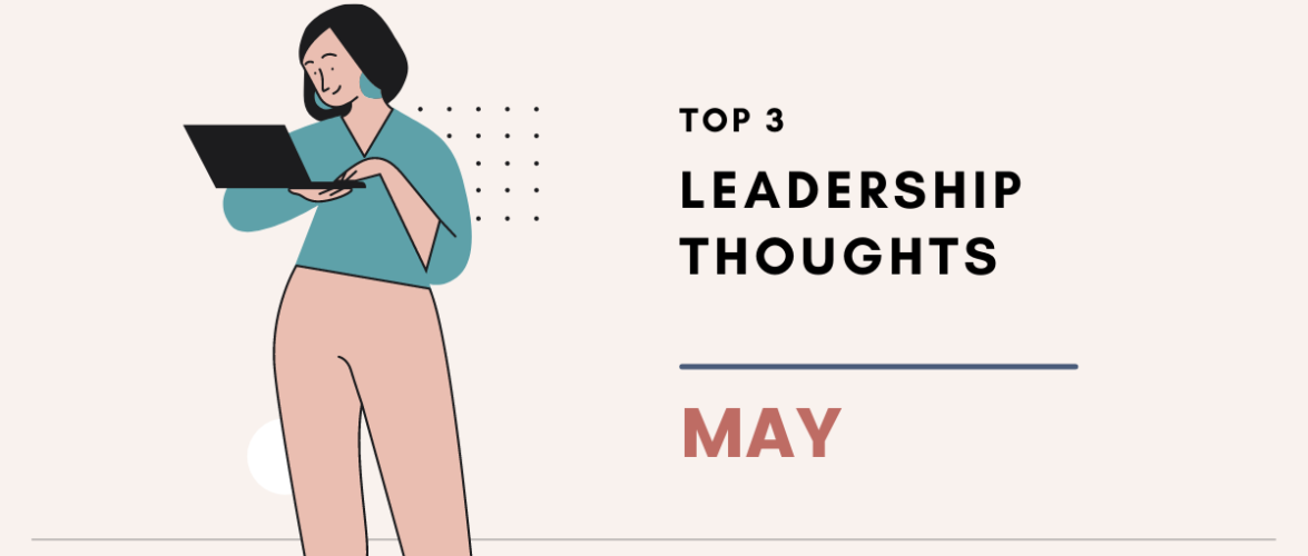 Top 3 leadership thoughts | Oasis May features