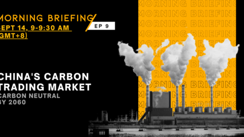 Digging into the details of China’s national carbon trading market | Morning Briefing Ep 9