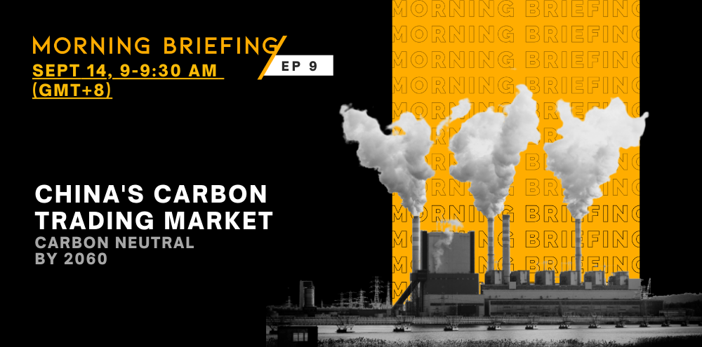Will China’s carbon trading market lead the country to carbon neutrality by 2060? | Morning Briefing Ep 9
