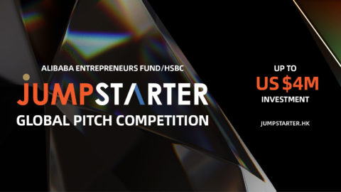 Alibaba Entrepreneurs Fund / HSBC JUMPSTARTER 2022 global pitch competition launches