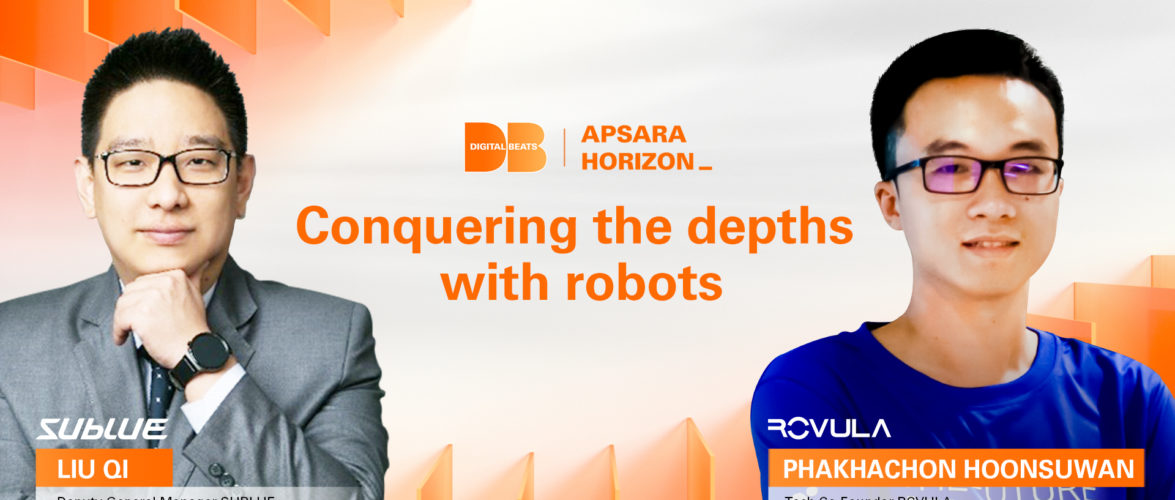 Conquering the depths with robots | Apsara Horizon 2021