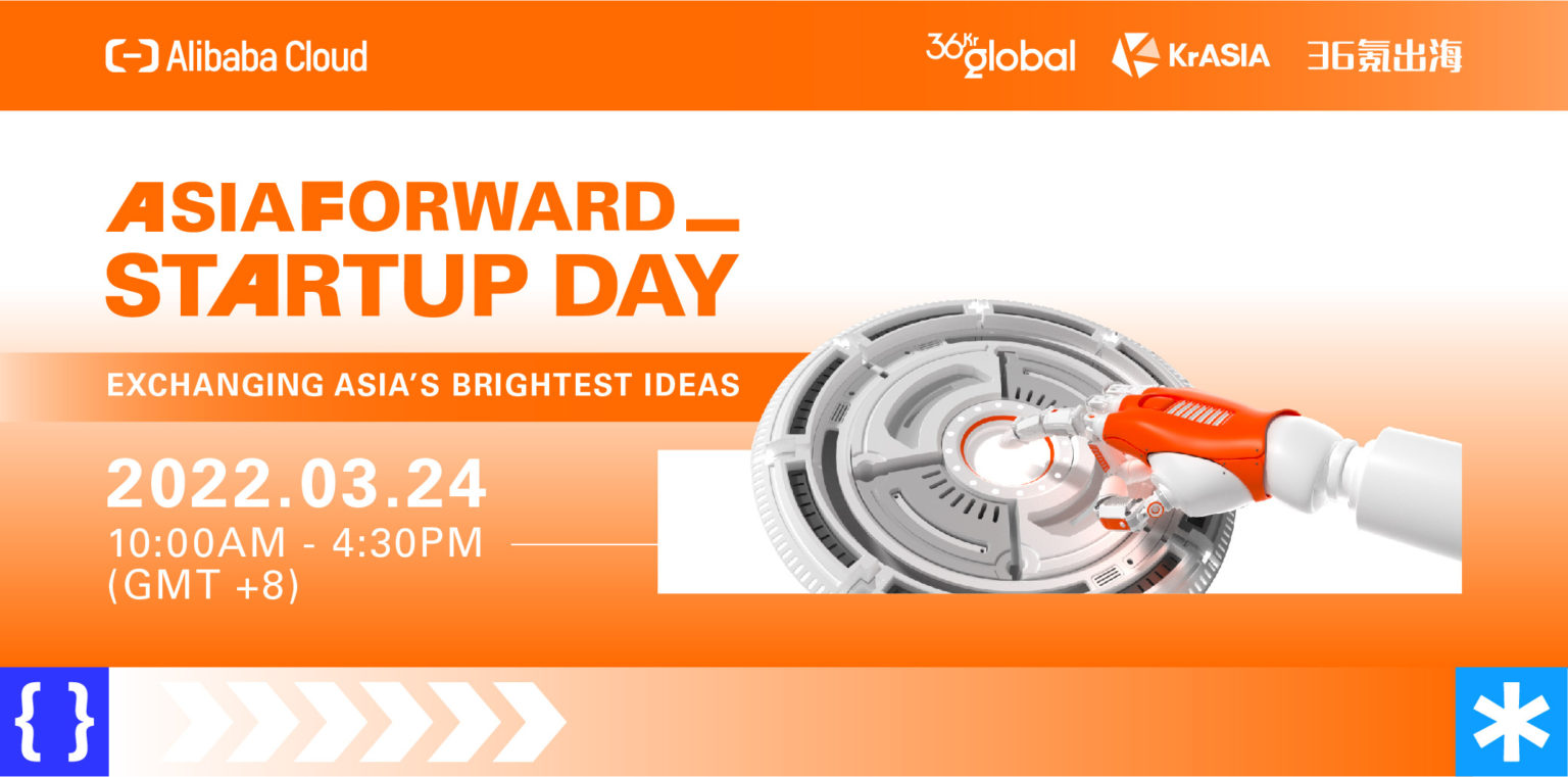 Alibaba Cloud presents AsiaForward Startup Day 2022: Exchanging Asia’s Brightest Ideas