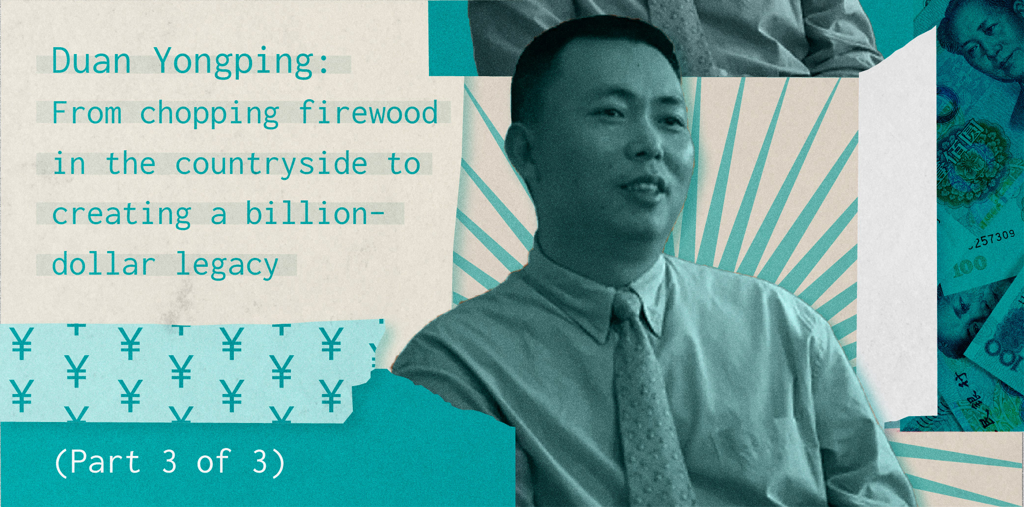 Duan Yongping: From chopping firewood in the countryside to creating a billion-dollar legacy (Part 3 of 3)