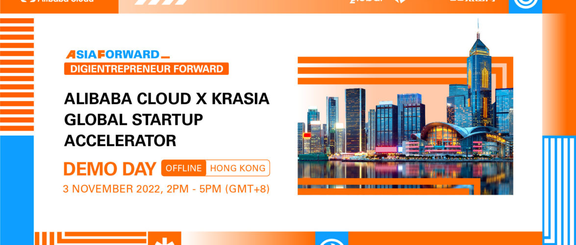 Register to participate in the Alibaba Cloud x KrASIA Global Startup Accelerator Hong Kong Demo Day
