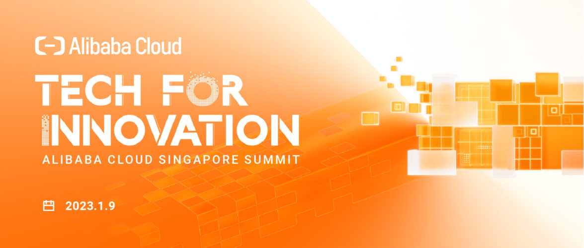 Register for the Alibaba Cloud Singapore Summit Closed-Door Forum