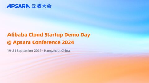 Open new doors: Join Alibaba Cloud’s startup program and showcase at Apsara Conference 2024